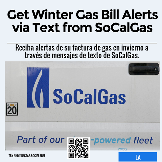 Get Winter Gas Bill Alerts via Text from SoCalGas