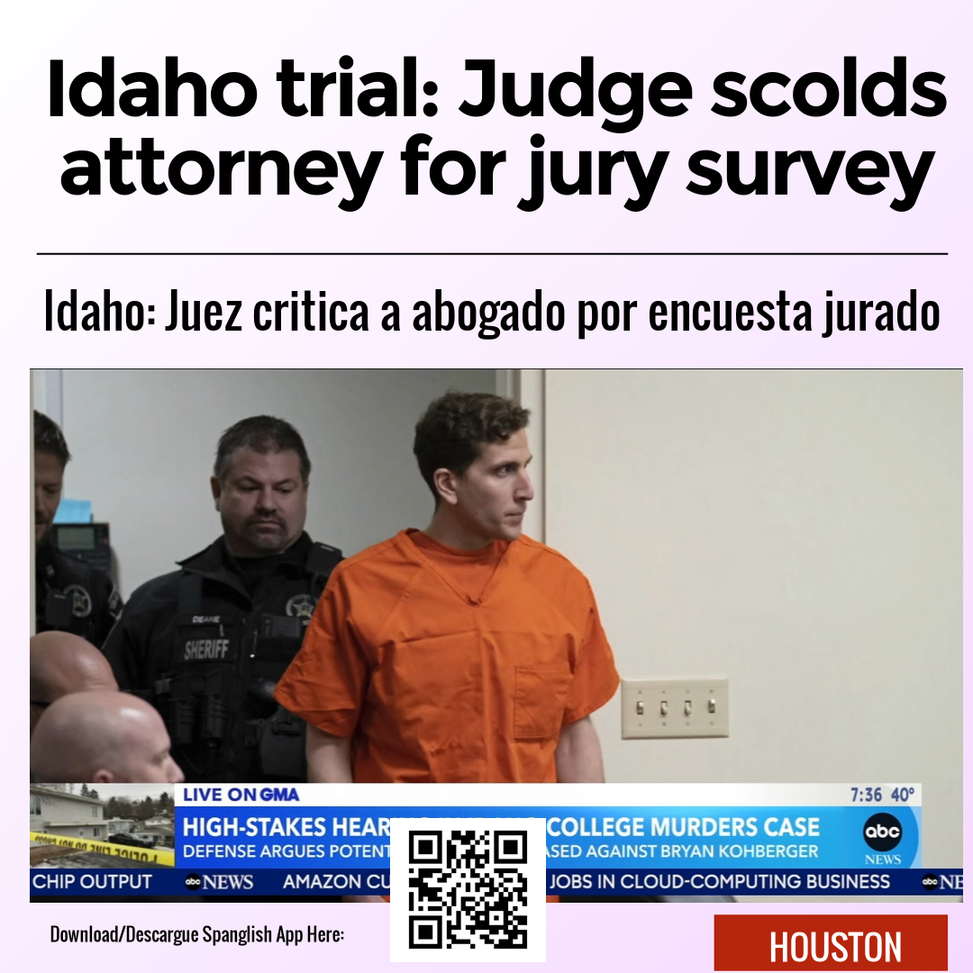 Idaho trial: Judge scolds attorney for jury survey