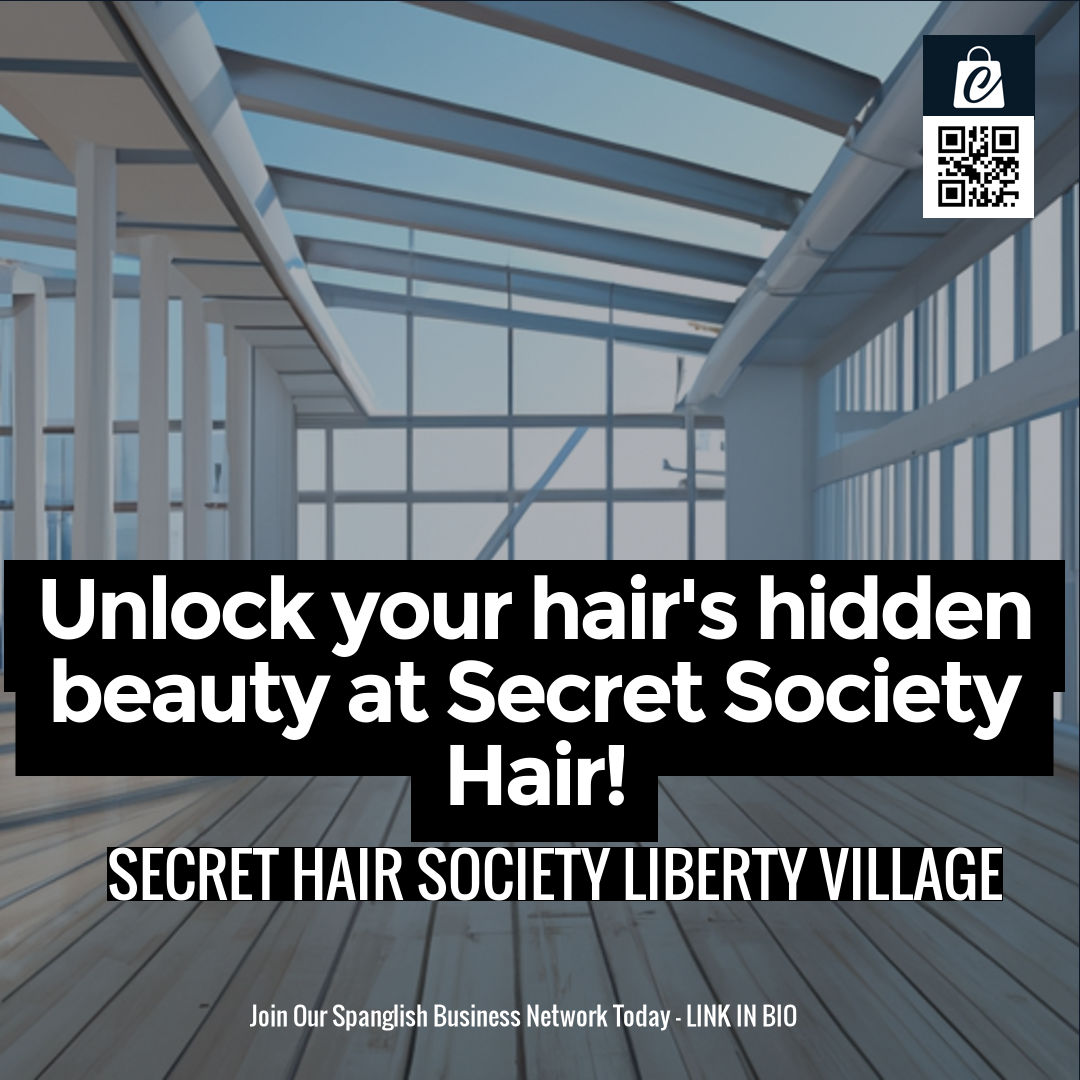 Unlock your hair's hidden beauty at Secret Society Hair!