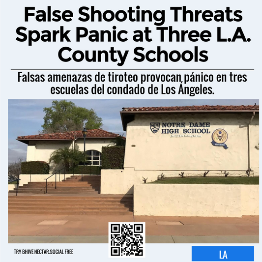 False Shooting Threats Spark Panic at Three L.A. County Schools