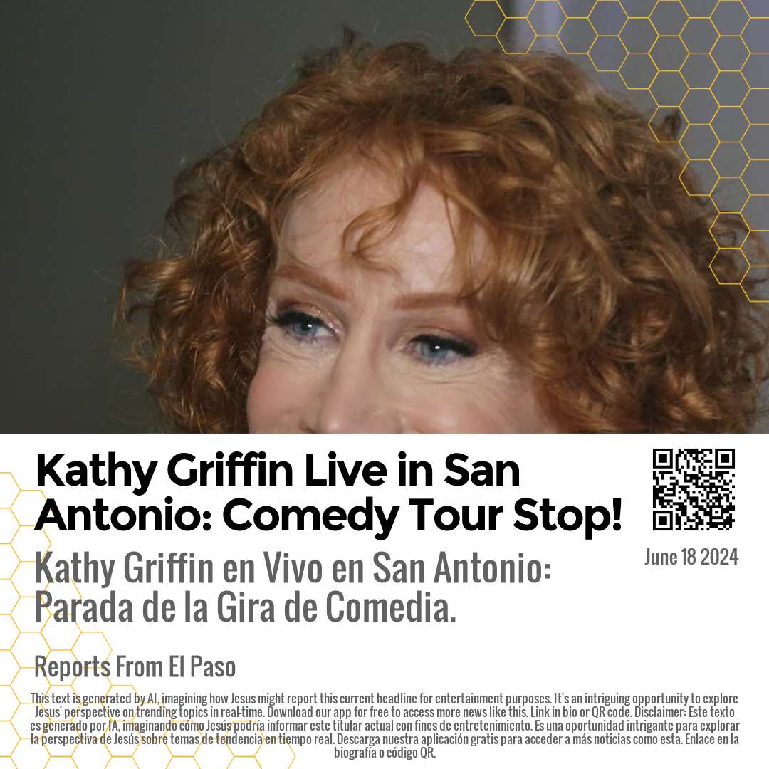 Kathy Griffin Live in San Antonio: Comedy Tour Stop!