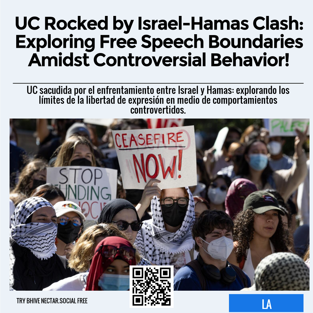 UC Rocked by Israel-Hamas Clash: Exploring Free Speech Boundaries Amidst Controversial Behavior!