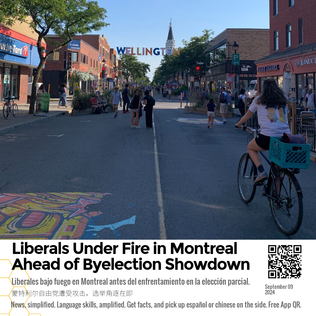 Liberals Under Fire in Montreal Ahead of Byelection Showdown