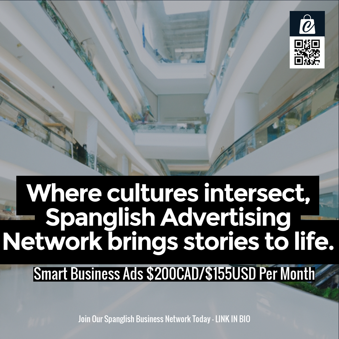 Where cultures intersect, Spanglish Advertising Network brings stories to life.