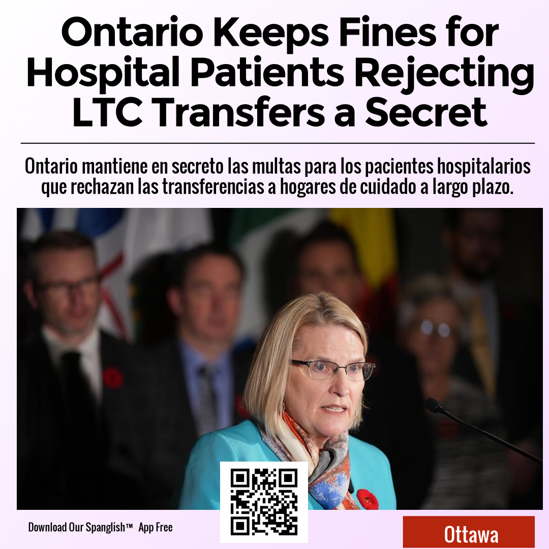 Ontario Keeps Fines for Hospital Patients Rejecting LTC Transfers a Secret