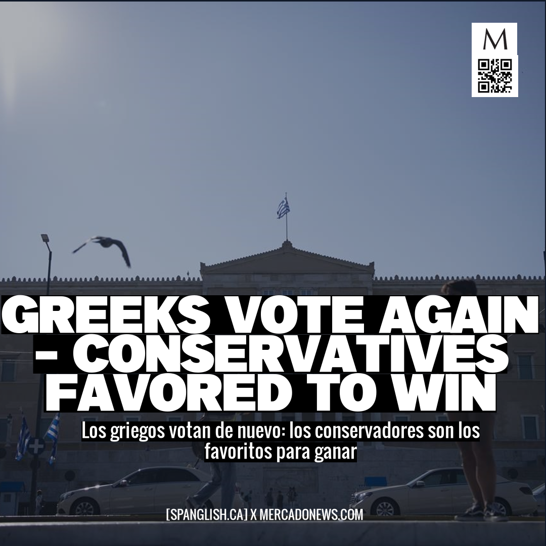 Greeks Vote Again - Conservatives Favored to Win