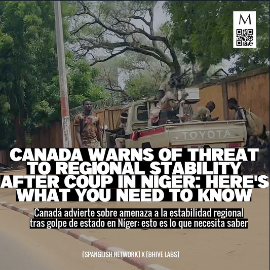 Canada Warns of Threat to Regional Stability After Coup in Niger: Here's What You Need to Know