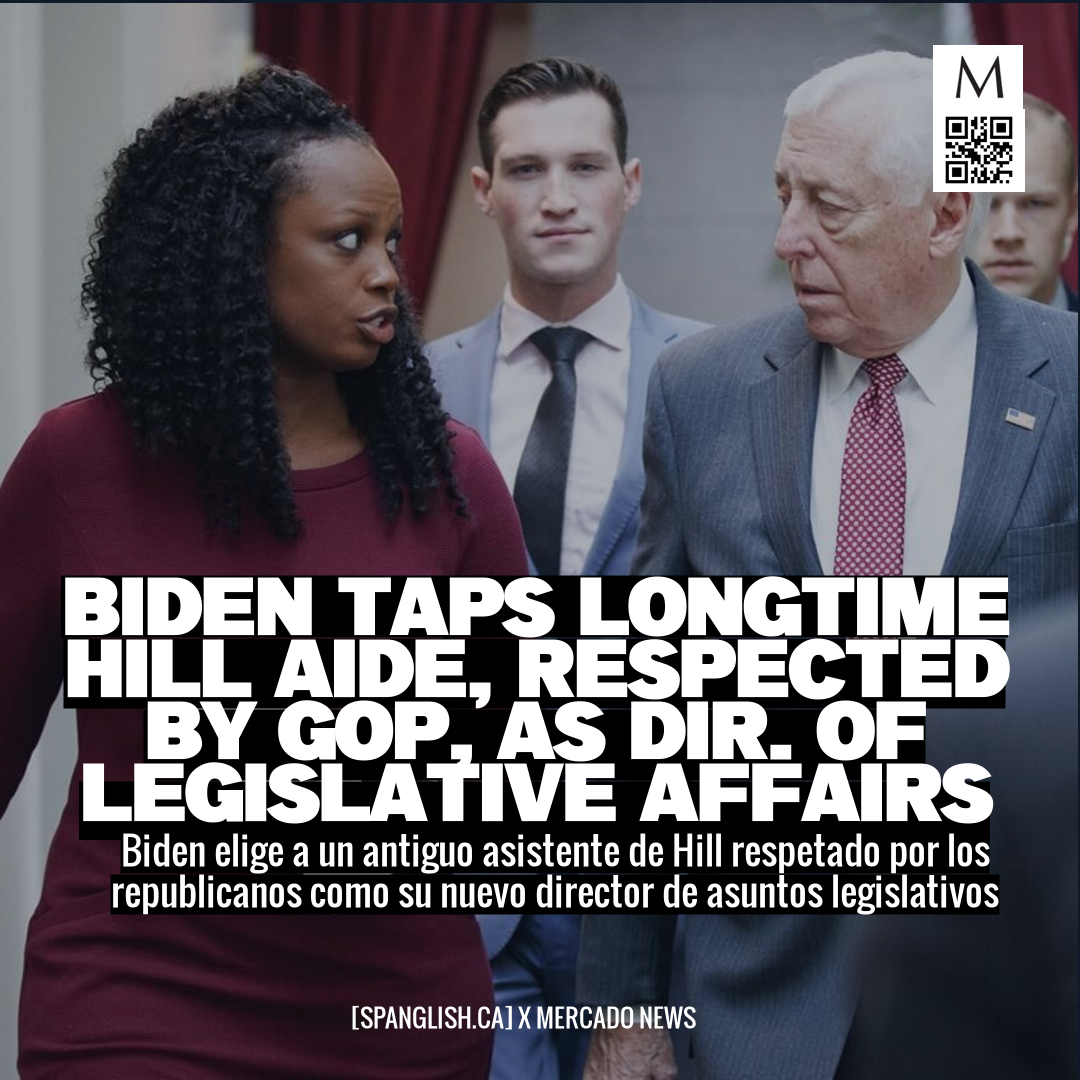 Biden Taps Longtime Hill Aide, Respected by GOP, as Dir. of Legislative Affairs