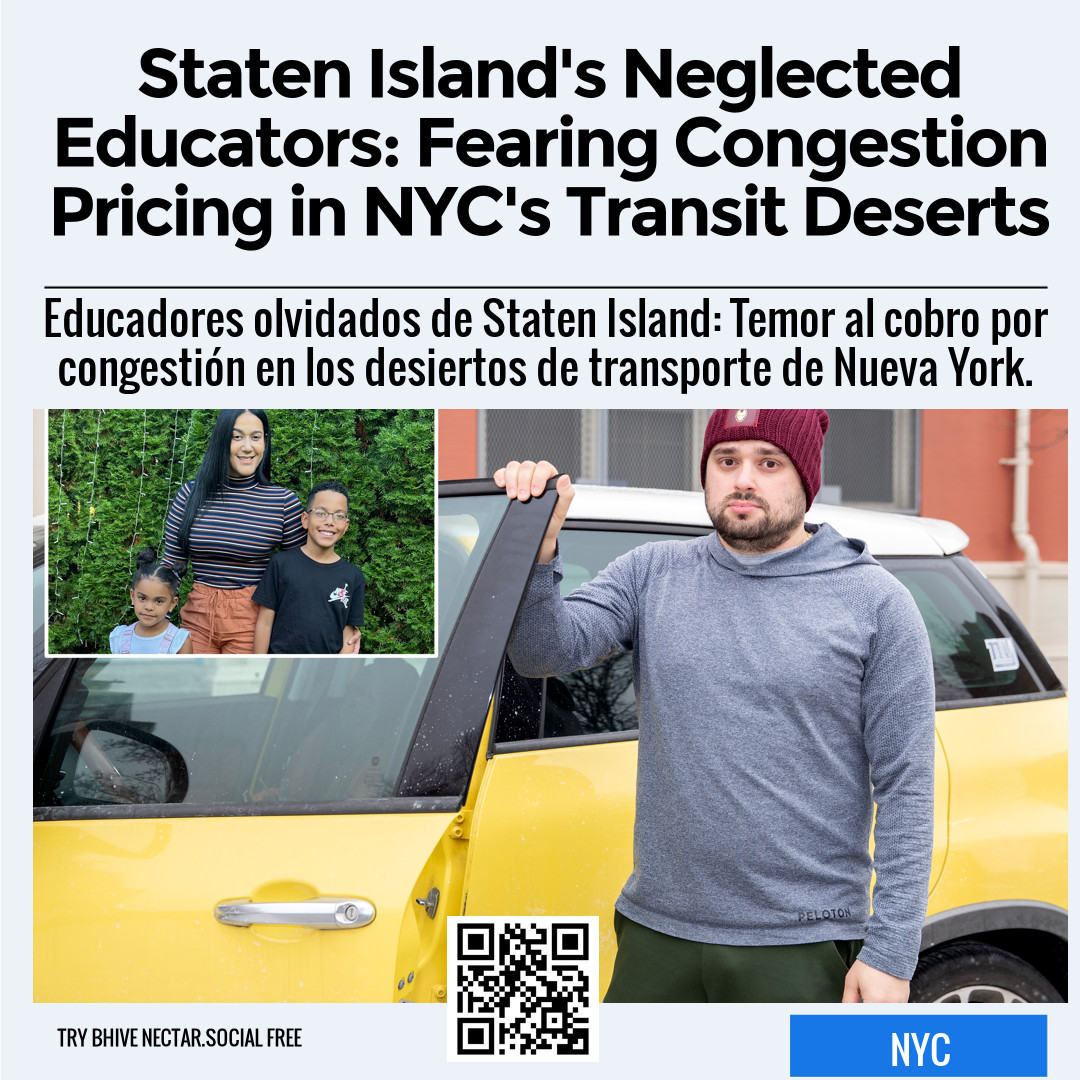 Staten Island's Neglected Educators: Fearing Congestion Pricing in NYC's Transit Deserts