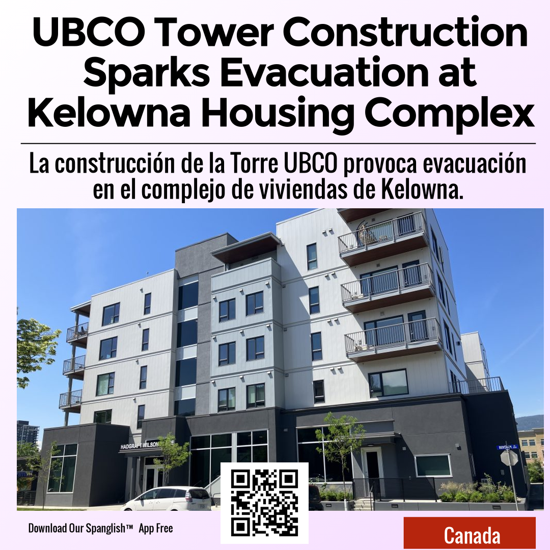 UBCO Tower Construction Sparks Evacuation at Kelowna Housing Complex