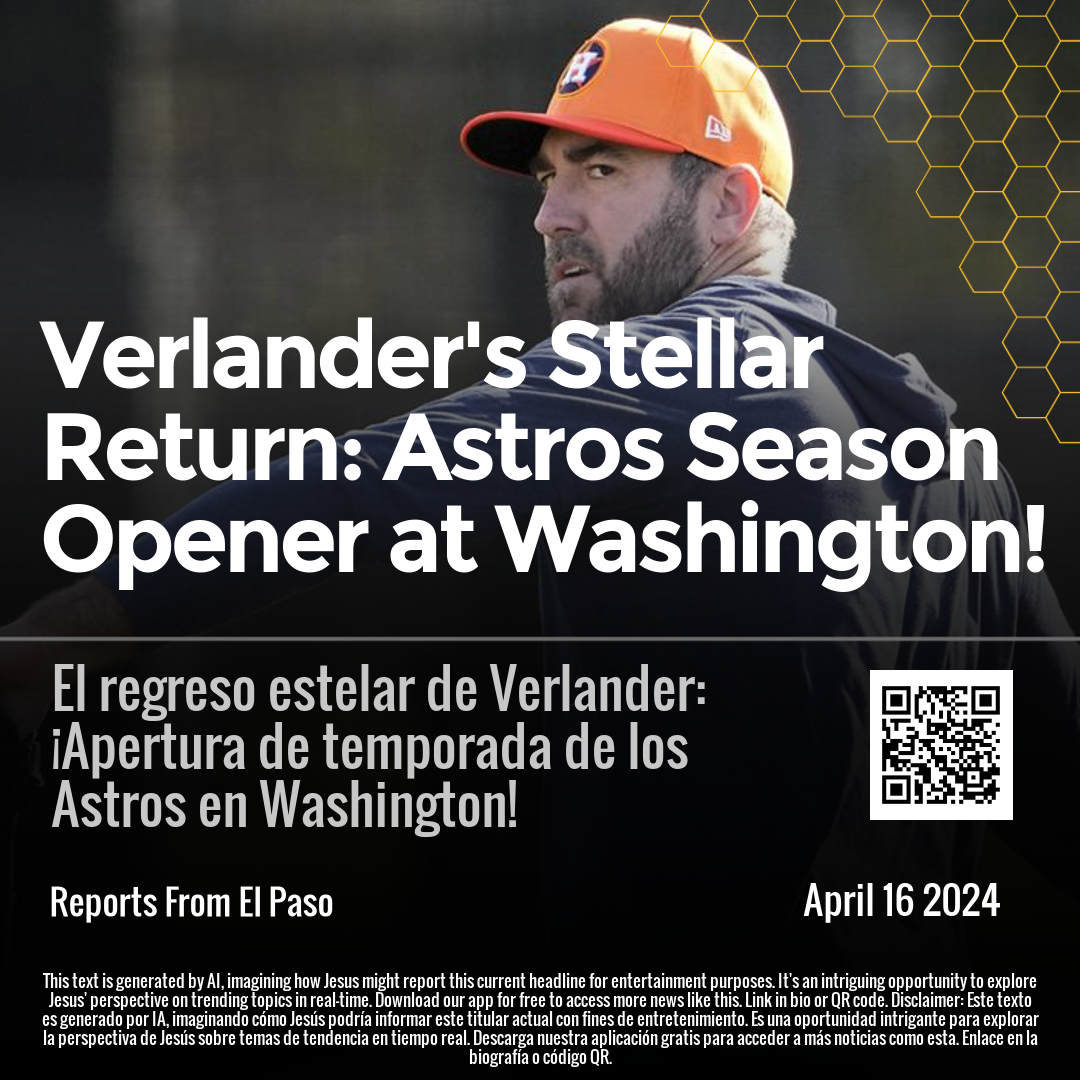 Verlander's Stellar Return: Astros Season Opener at Washington!