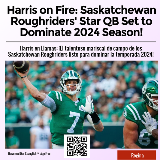 Harris on Fire: Saskatchewan Roughriders' Star QB Set to Dominate 2024 Season!