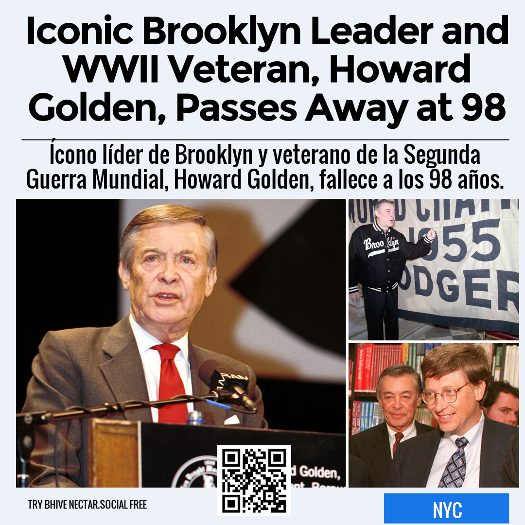 Iconic Brooklyn Leader and WWII Veteran, Howard Golden, Passes Away at 98