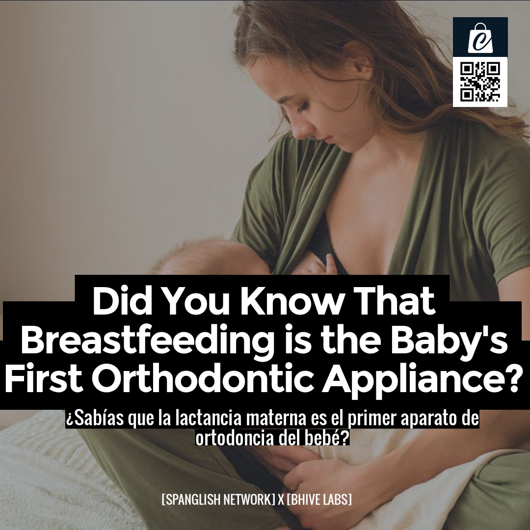 Did You Know That Breastfeeding is the Baby's First Orthodontic Appliance?