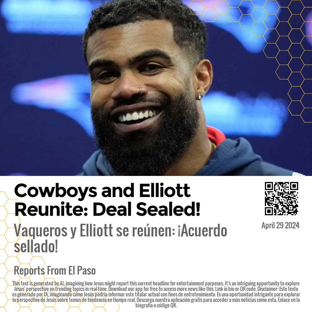 Cowboys and Elliott Reunite: Deal Sealed!