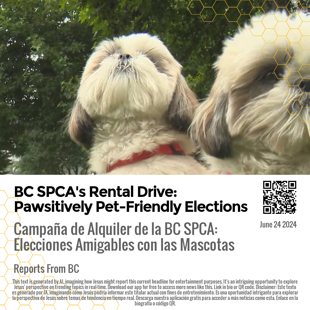 BC SPCA's Rental Drive: Pawsitively Pet-Friendly Elections