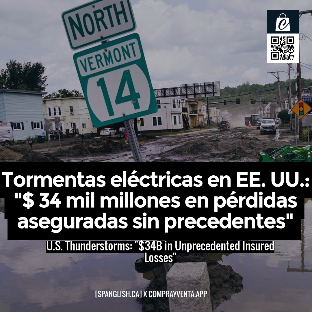 U.S. Thunderstorms: "$34B in Unprecedented Insured Losses"