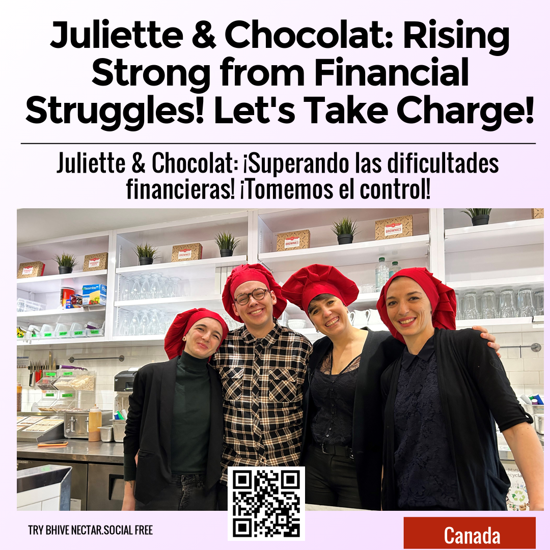 Juliette & Chocolat: Rising Strong from Financial Struggles! Let's Take Charge!