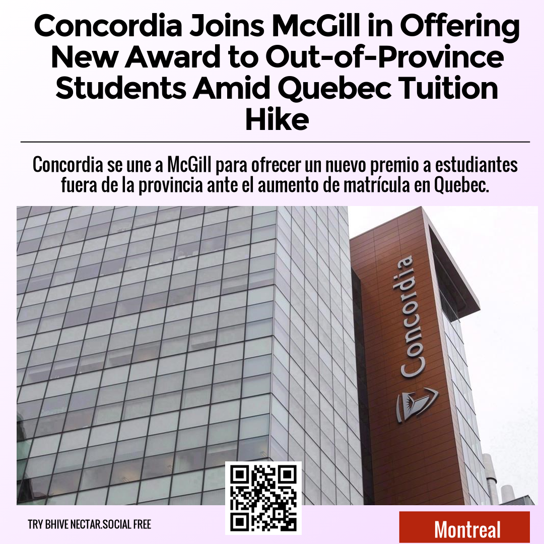 Concordia Joins McGill in Offering New Award to Out-of-Province Students Amid Quebec Tuition Hike