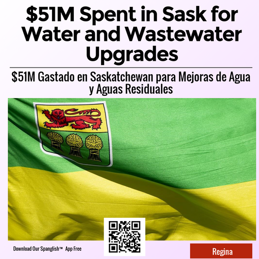 $51M Spent in Sask for Water and Wastewater Upgrades