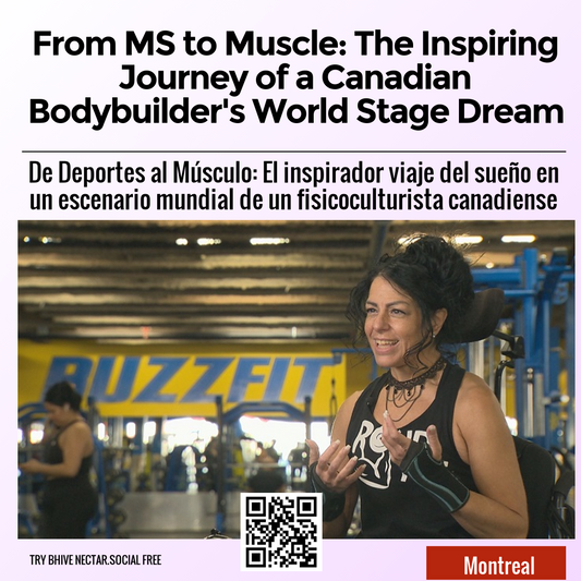 From MS to Muscle: The Inspiring Journey of a Canadian Bodybuilder's World Stage Dream