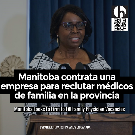 Manitoba Looks to Firm to Fill Family Physician Vacancies