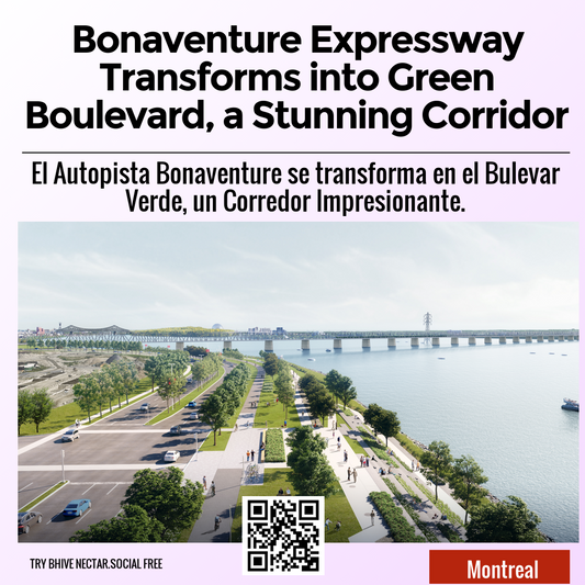 Bonaventure Expressway Transforms into Green Boulevard, a Stunning Corridor