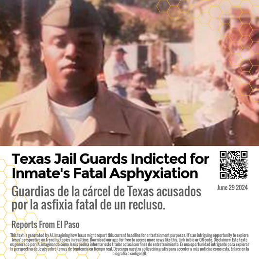 Texas Jail Guards Indicted for Inmate's Fatal Asphyxiation