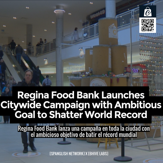 Regina Food Bank Launches Citywide Campaign with Ambitious Goal to Shatter World Record