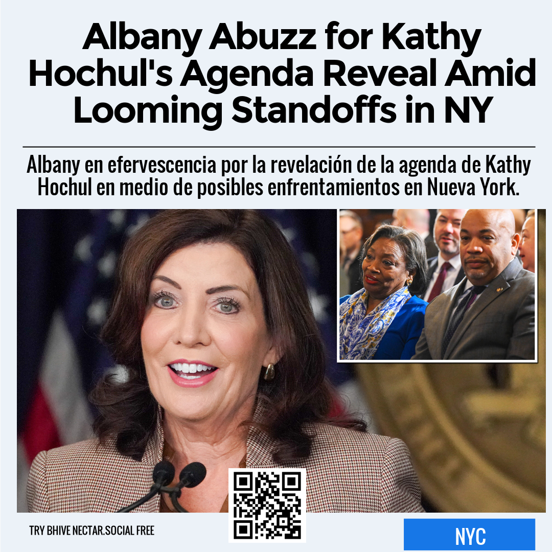 Albany Abuzz for Kathy Hochul's Agenda Reveal Amid Looming Standoffs in NY