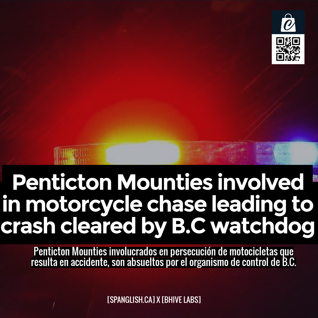 Penticton Mounties involved in motorcycle chase leading to crash cleared by B.C watchdog