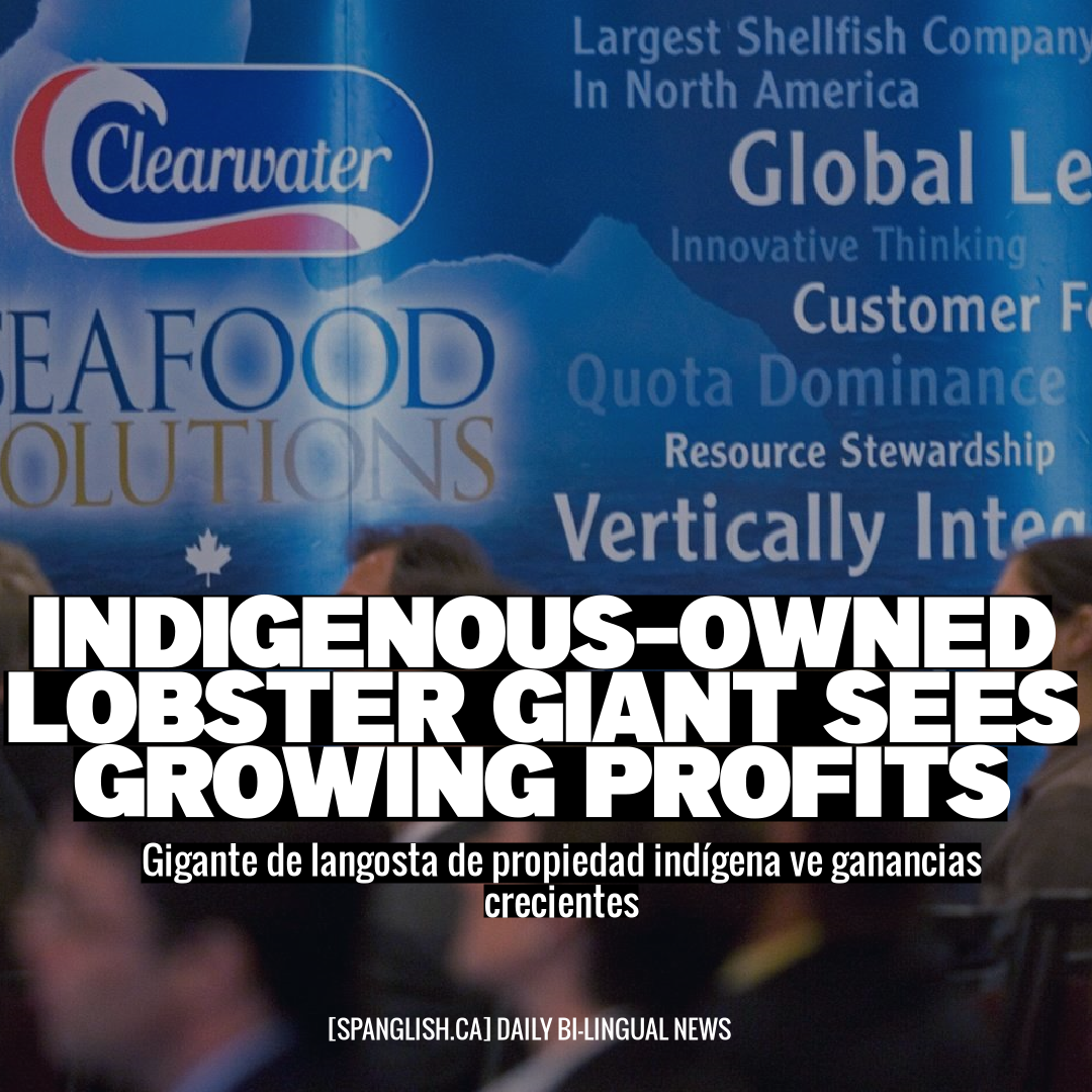 Indigenous-Owned Lobster Giant Sees Growing Profits