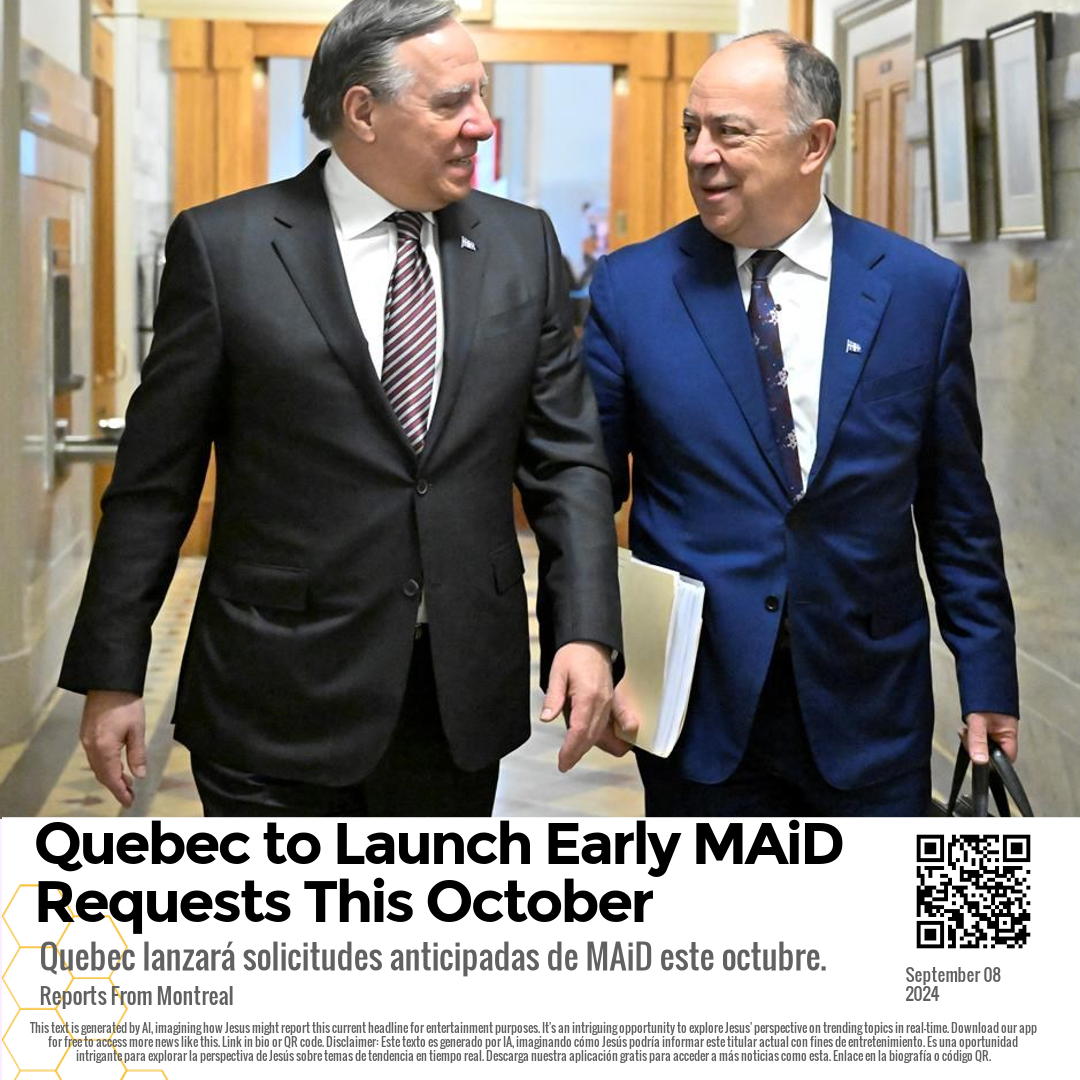 Quebec to Launch Early MAiD Requests This October