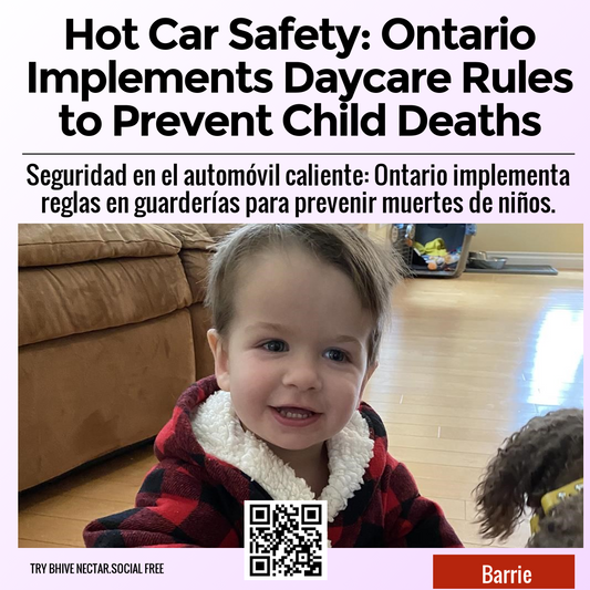 Hot Car Safety: Ontario Implements Daycare Rules to Prevent Child Deaths