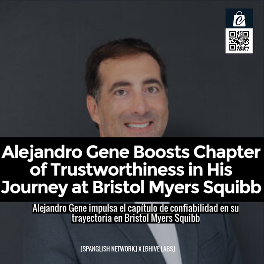 Alejandro Gene Boosts Chapter of Trustworthiness in His Journey at Bristol Myers Squibb