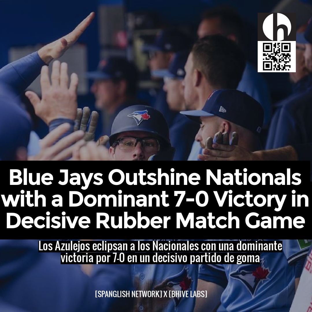 Blue Jays Outshine Nationals with a Dominant 7-0 Victory in Decisive Rubber Match Game