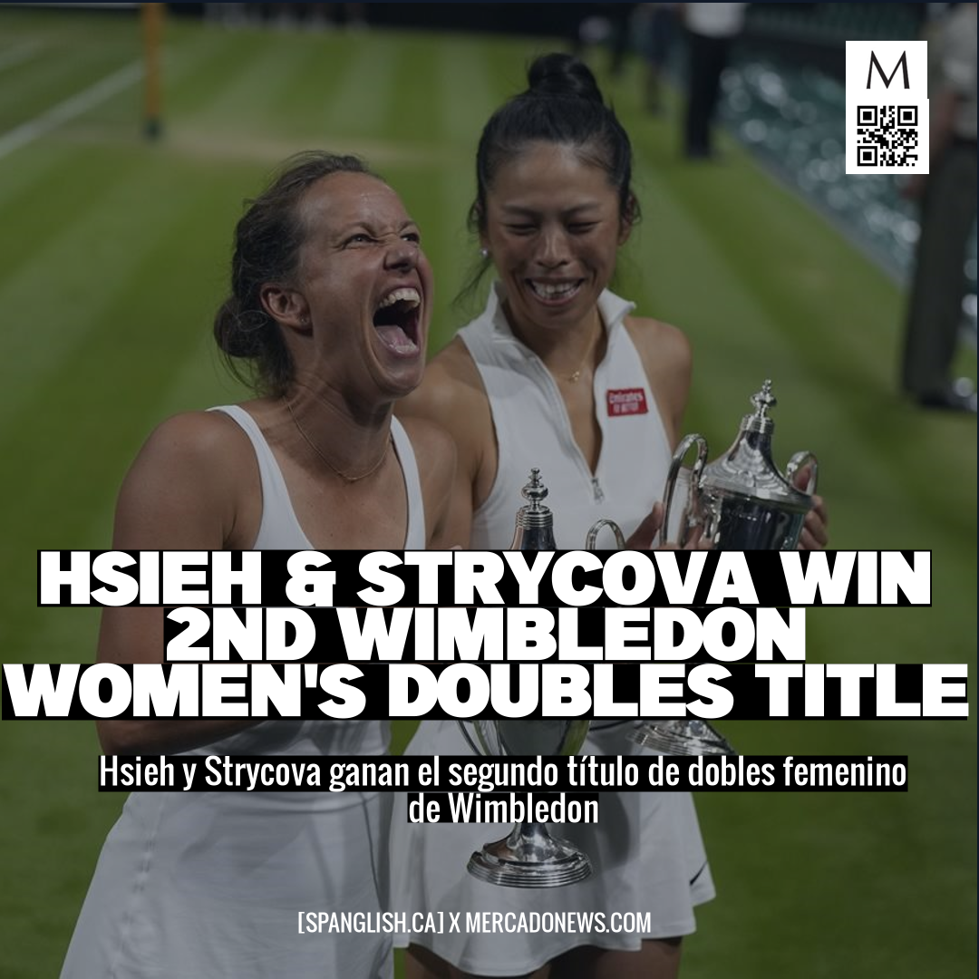 Hsieh & Strycova Win 2nd Wimbledon Women's Doubles Title