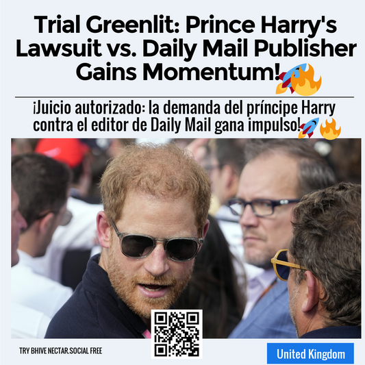 Trial Greenlit: Prince Harry's Lawsuit vs. Daily Mail Publisher Gains Momentum! 🚀🔥