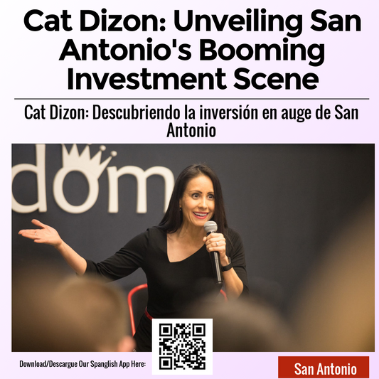 Cat Dizon: Unveiling San Antonio's Booming Investment Scene