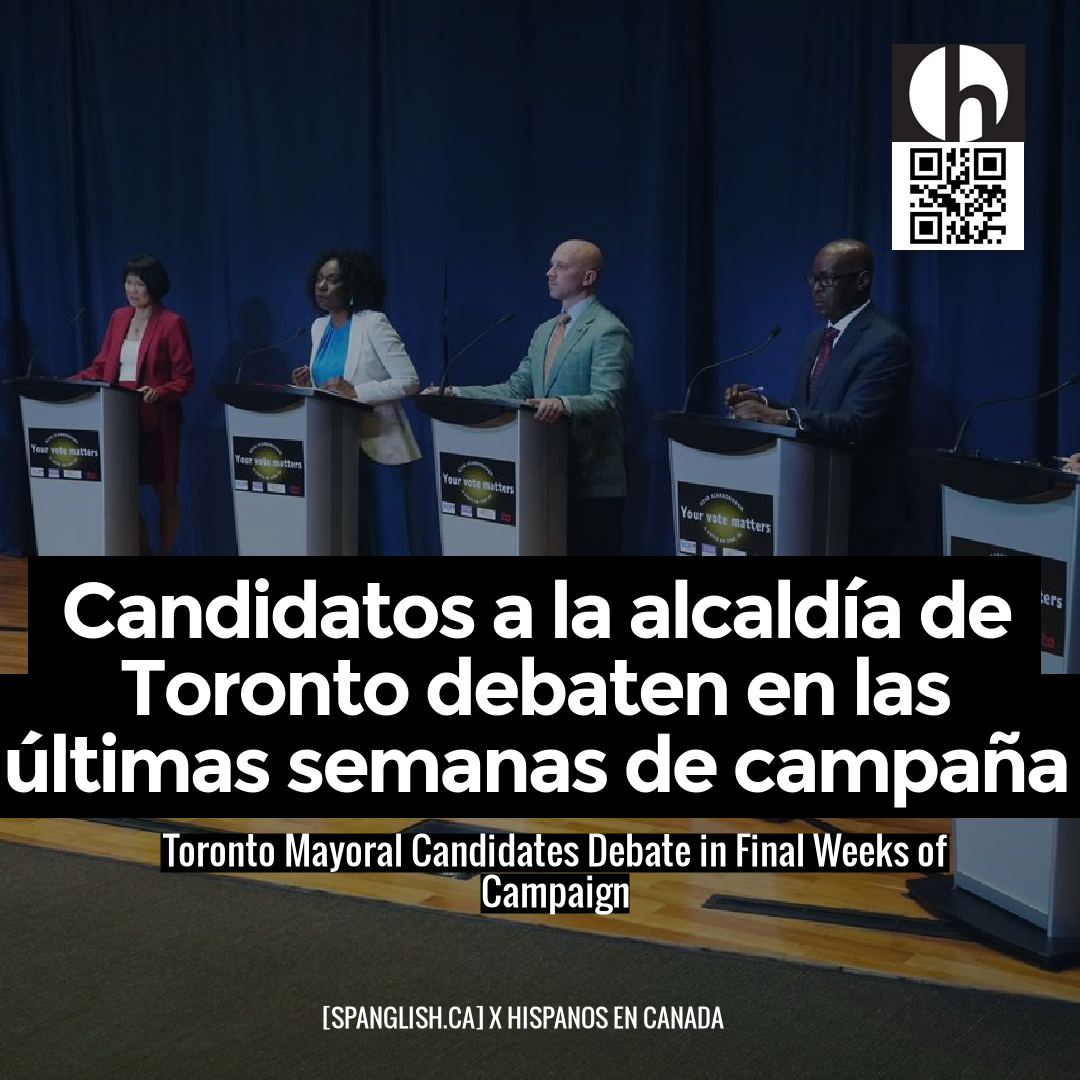 Toronto Mayoral Candidates Debate in Final Weeks of Campaign