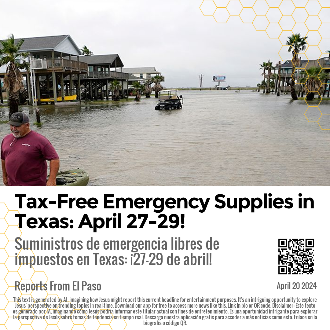 Tax-Free Emergency Supplies in Texas: April 27-29!