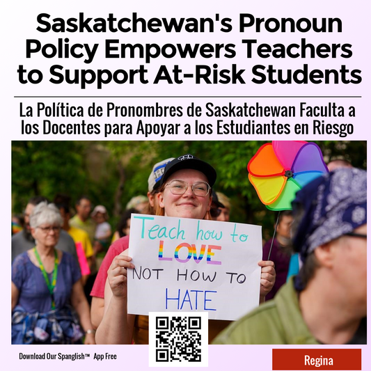 Saskatchewan's Pronoun Policy Empowers Teachers to Support At-Risk Students