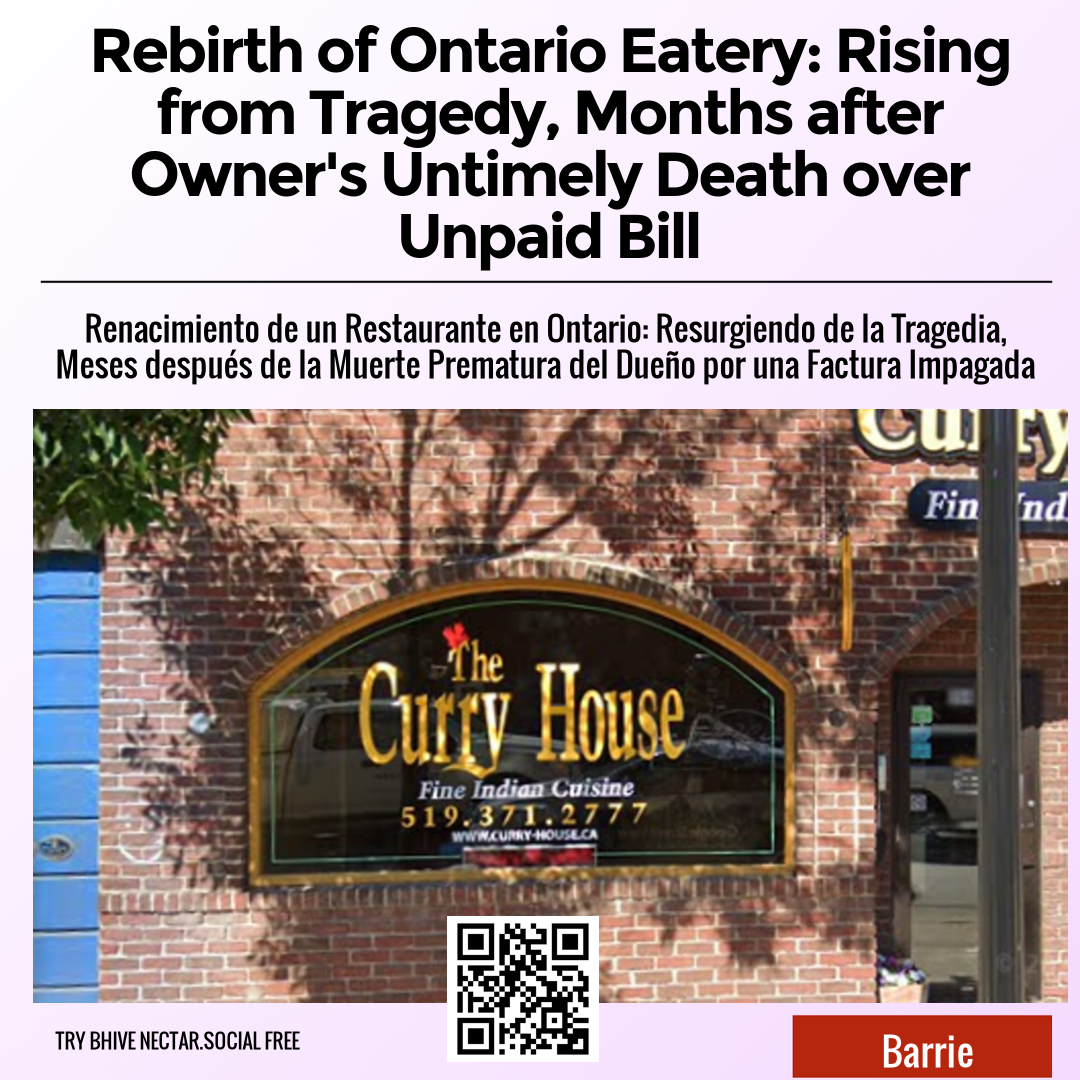 Rebirth of Ontario Eatery: Rising from Tragedy, Months after Owner's Untimely Death over Unpaid Bill