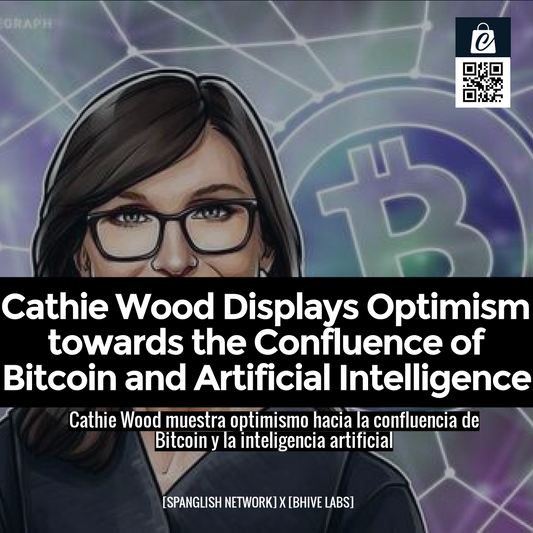 Cathie Wood Displays Optimism towards the Confluence of Bitcoin and Artificial Intelligence