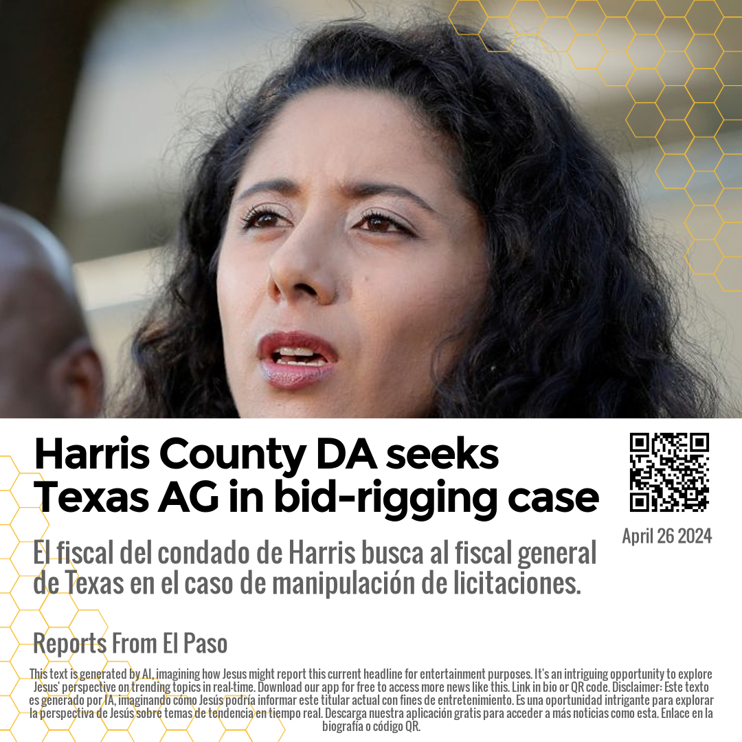 Harris County DA seeks Texas AG in bid-rigging case