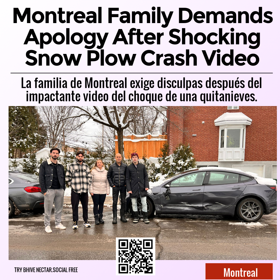 Montreal Family Demands Apology After Shocking Snow Plow Crash Video