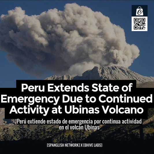 Peru Extends State of Emergency Due to Continued Activity at Ubinas Volcano