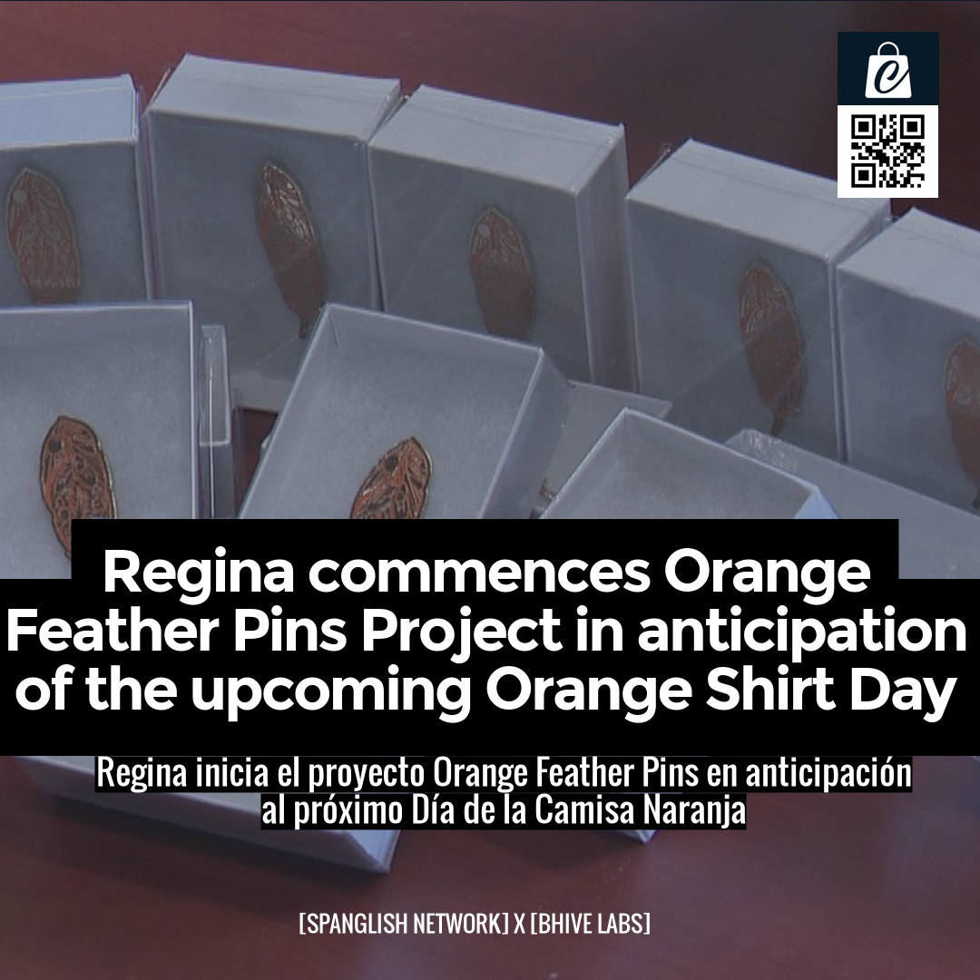 Regina commences Orange Feather Pins Project in anticipation of the upcoming Orange Shirt Day