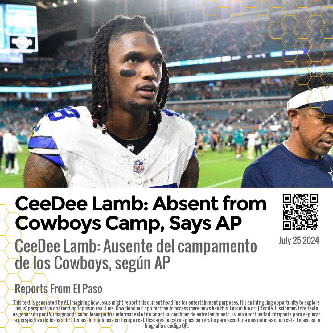 CeeDee Lamb: Absent from Cowboys Camp, Says AP