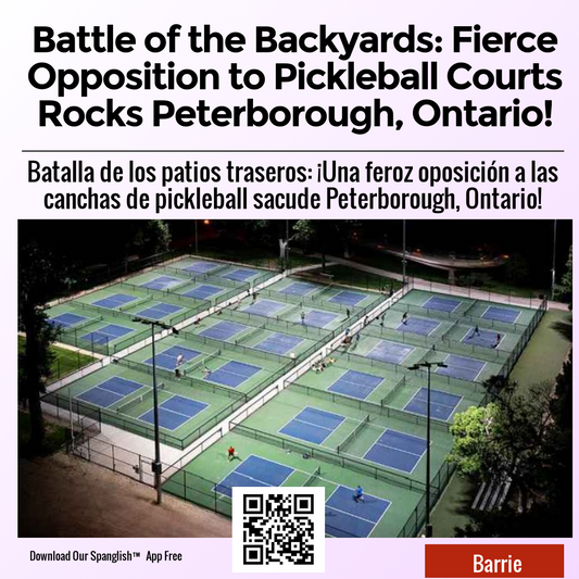 Battle of the Backyards: Fierce Opposition to Pickleball Courts Rocks Peterborough, Ontario!